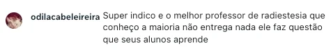 Comentário de odilacabeleireira: super indica, o melhor professor de radiestesia que conhece, faz questão que os alunos aprendam.